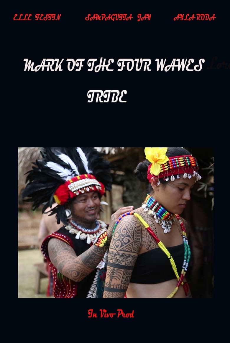 Poster of Mark of the Four Waves Tribe