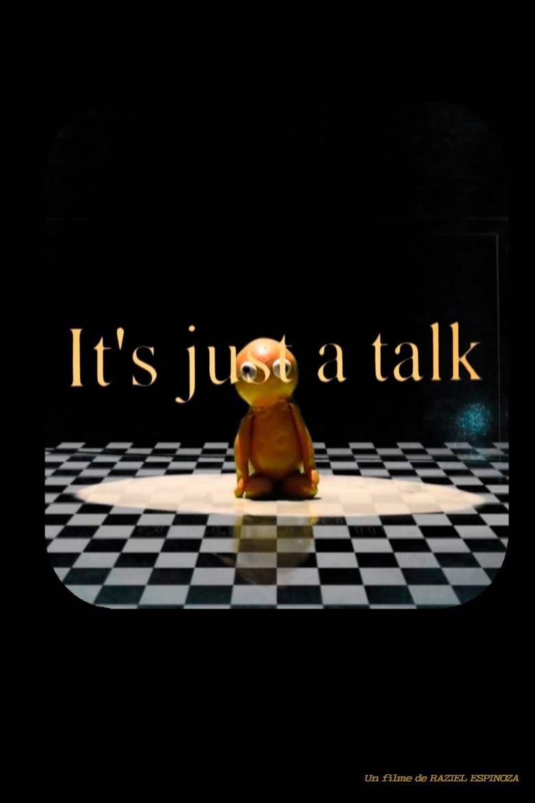 Poster of I'ts just a talk.