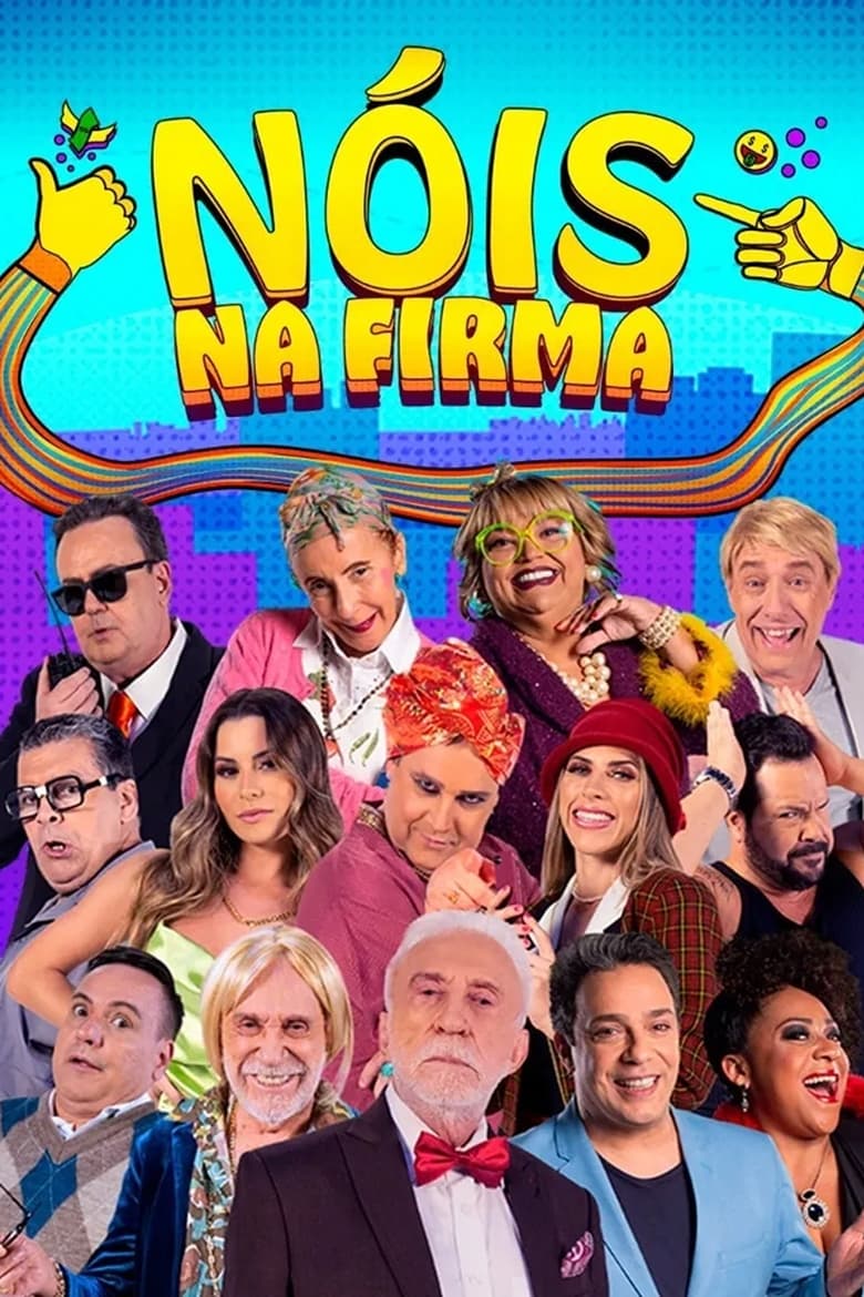 Poster of Episodes in Nóis Na Firma - Season 1 - Season 1