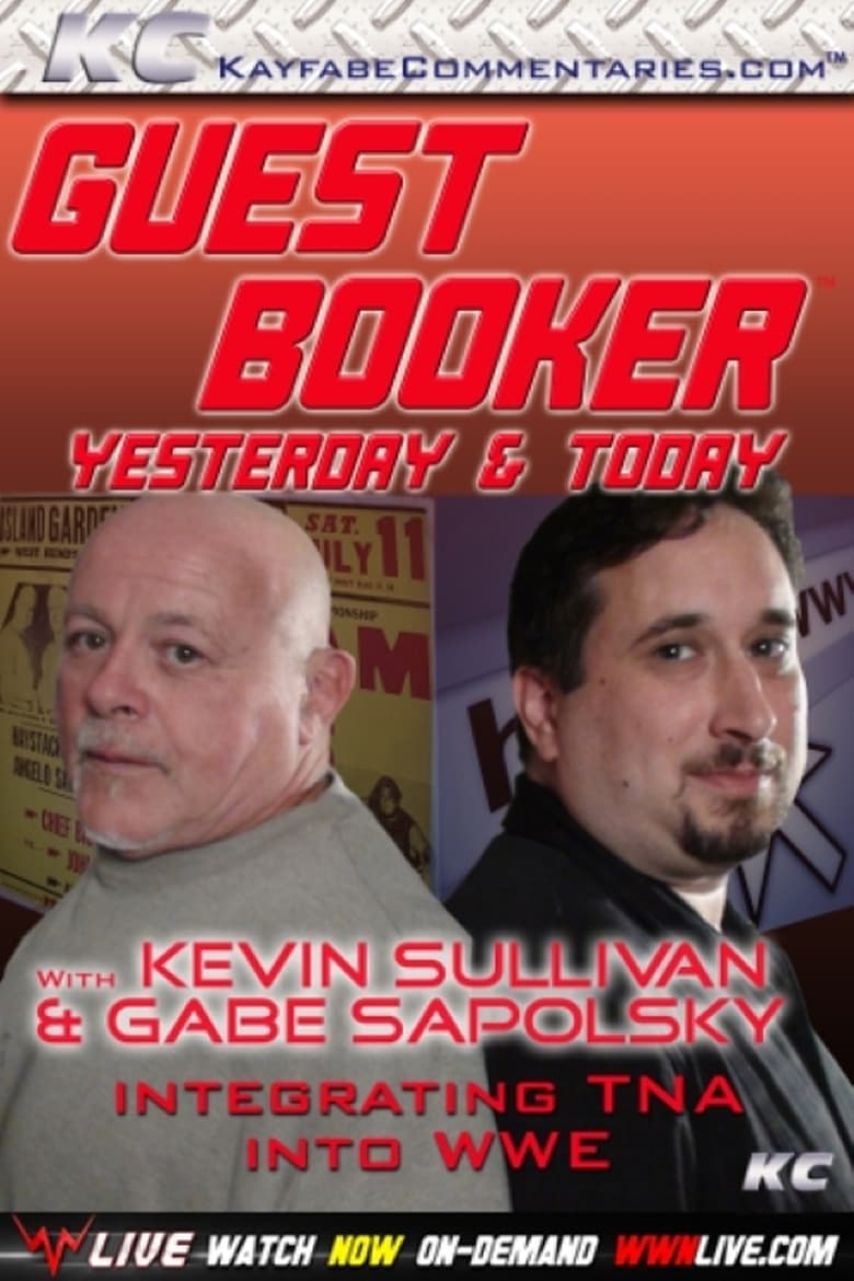 Poster of Guest Booker with Kevin Sullivan & Gabe Sapolsky