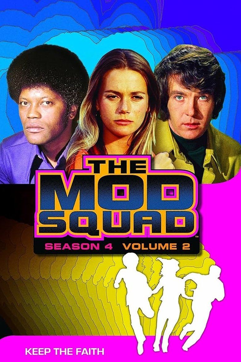 Poster of Episodes in The Mod Squad - Season 4 - Season 4