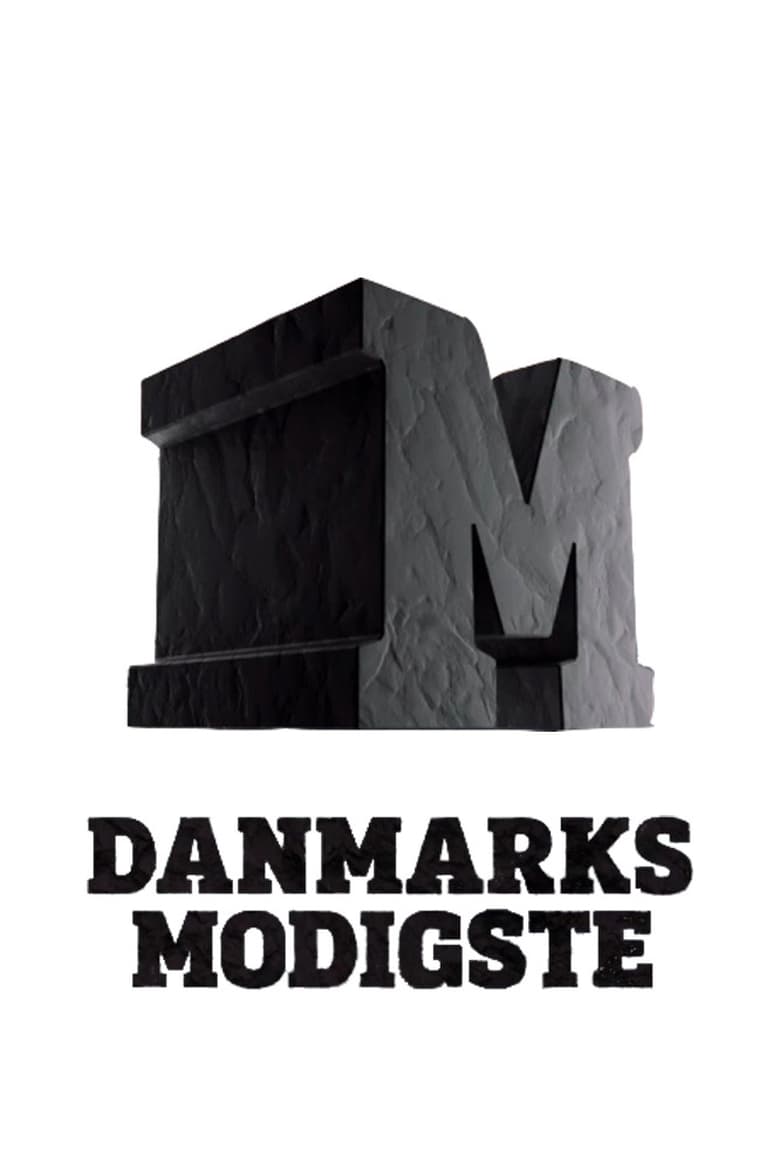 Poster of Episodes in Danmarks Modigste - Season 1 - Season 1