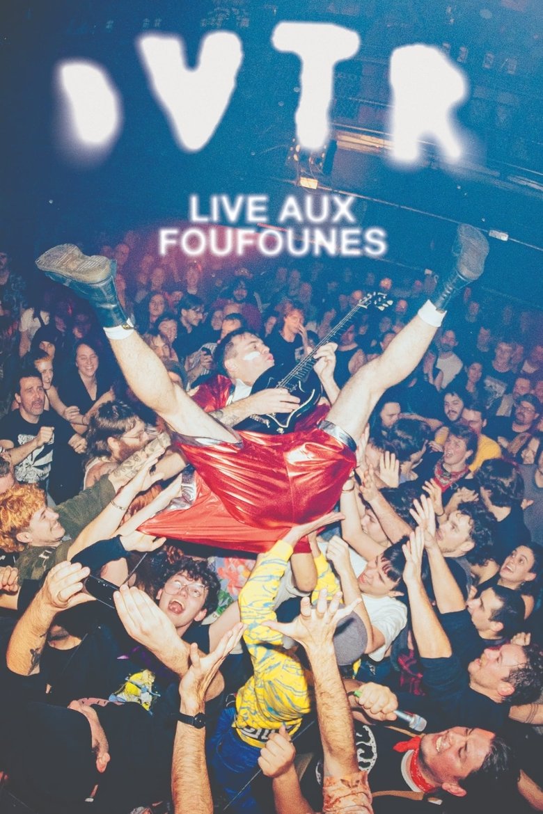 Poster of DVTR - LIVE AUX FOUFOUNES