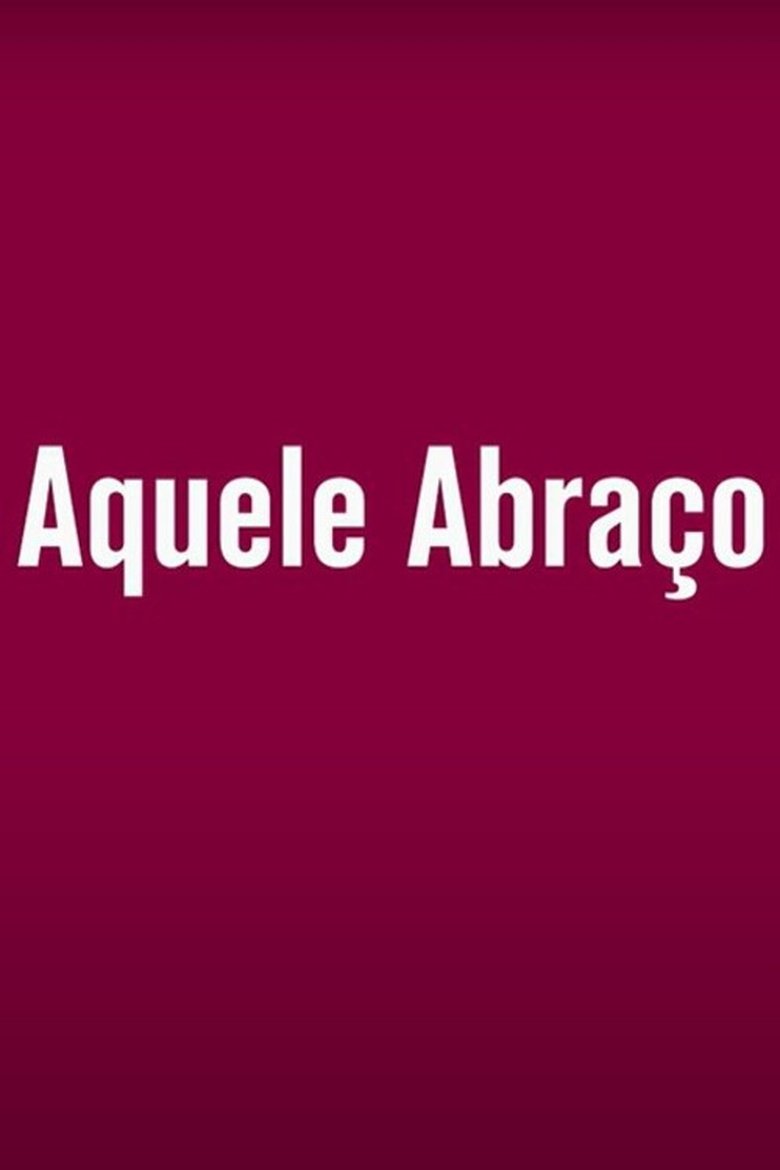 Poster of Aquele Abraço