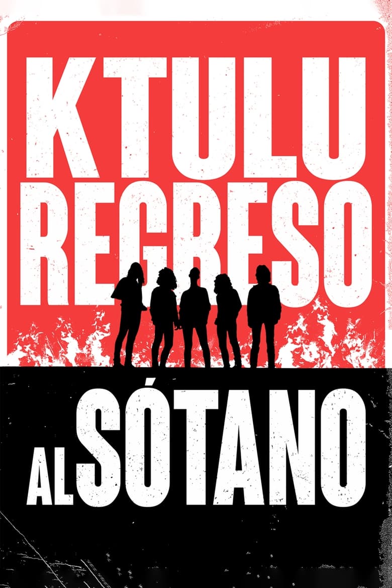 Poster of Ktulu: Regreso al Sótano