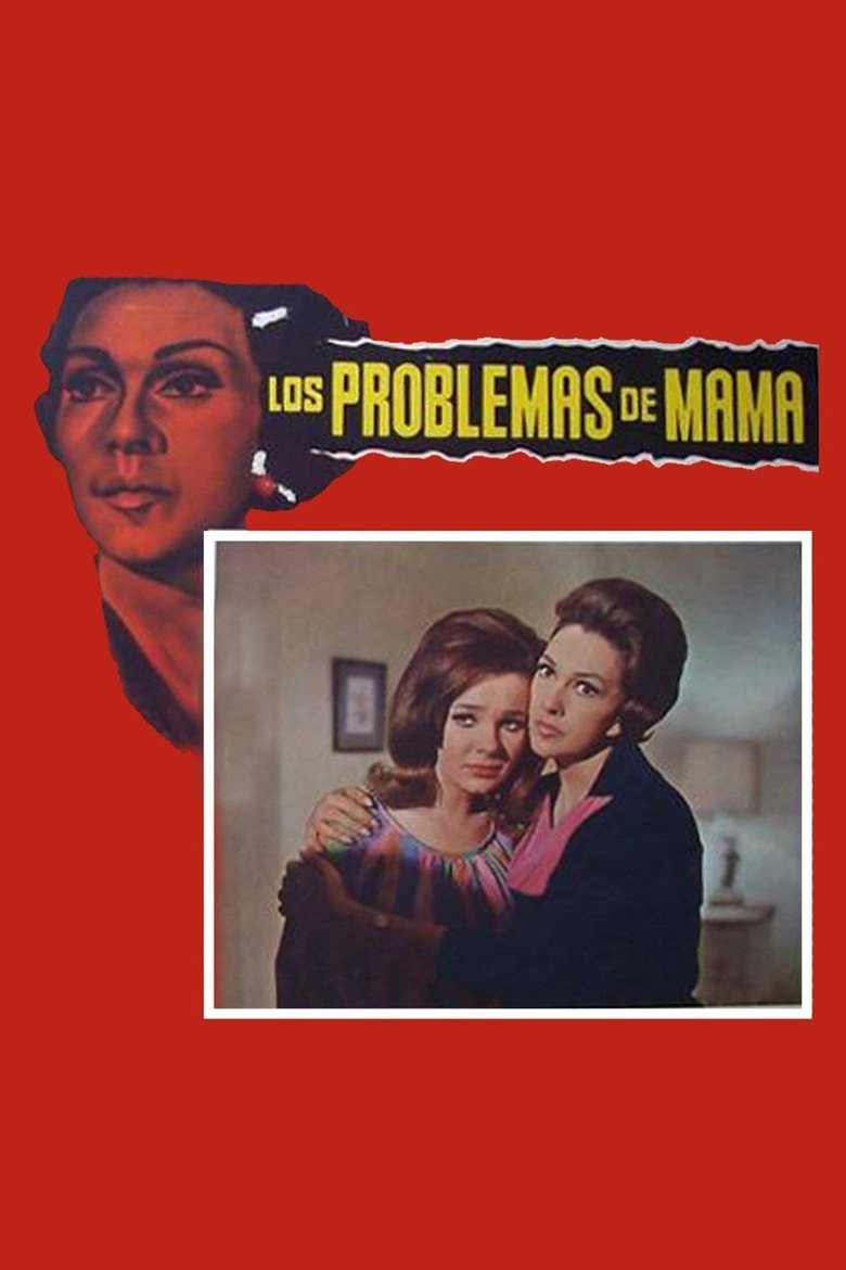 Poster of Los problemas de mamá