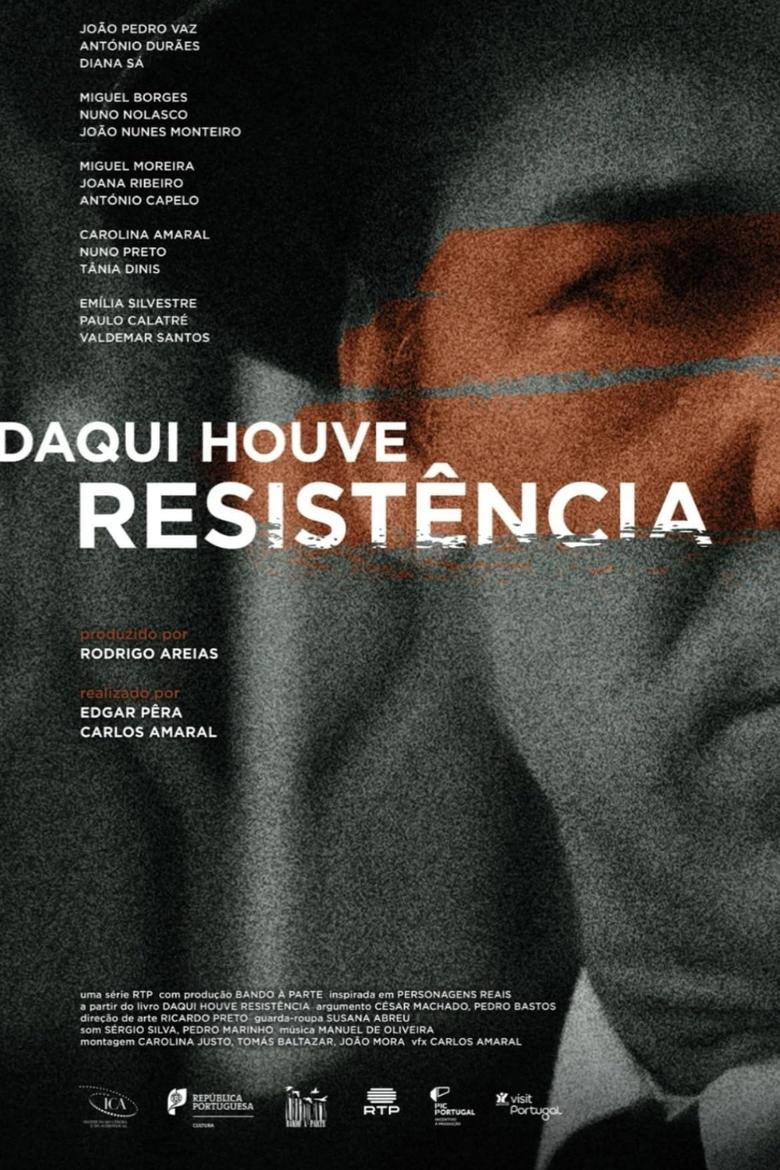 Poster of Daqui Houve Resistência