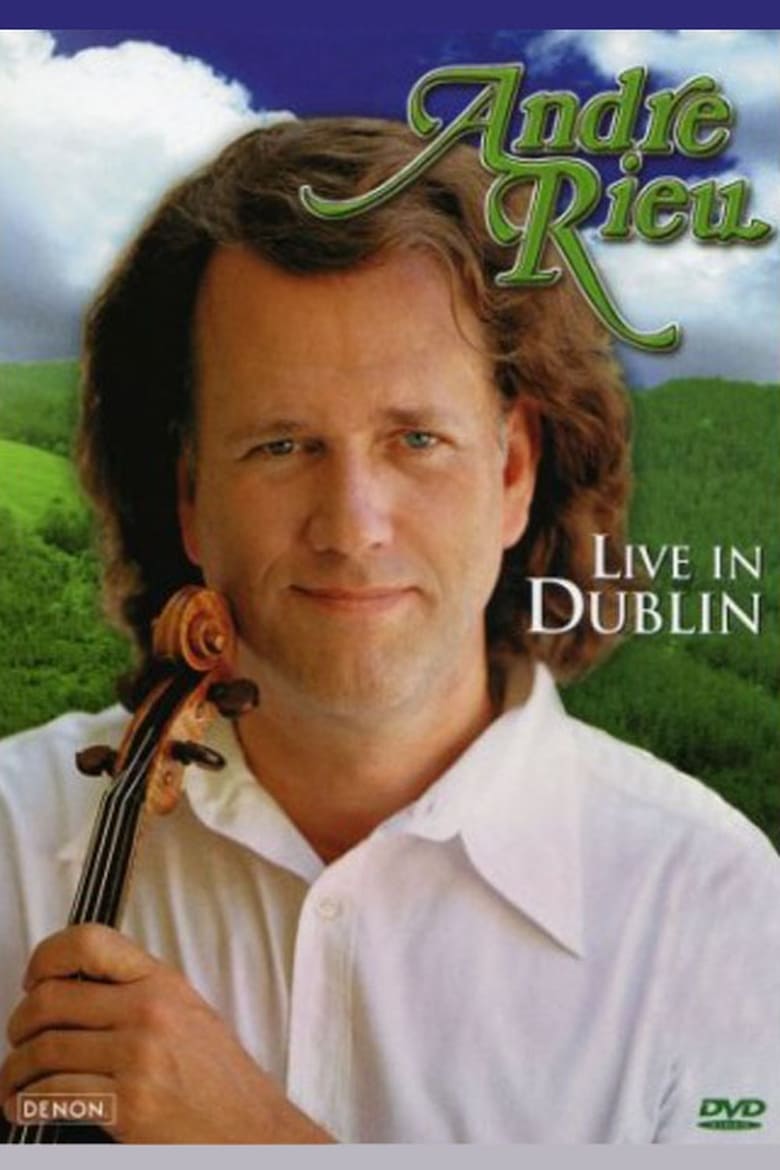 Poster of André Rieu - Live in Dublin