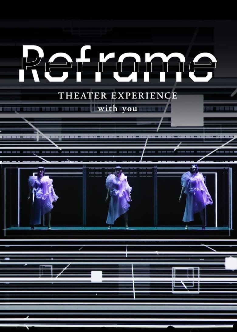 Poster of Reframe THEATER EXPERIENCE with you