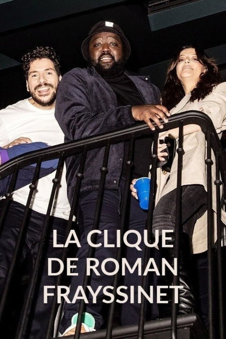 Poster of La clique de Roman Frayssinet