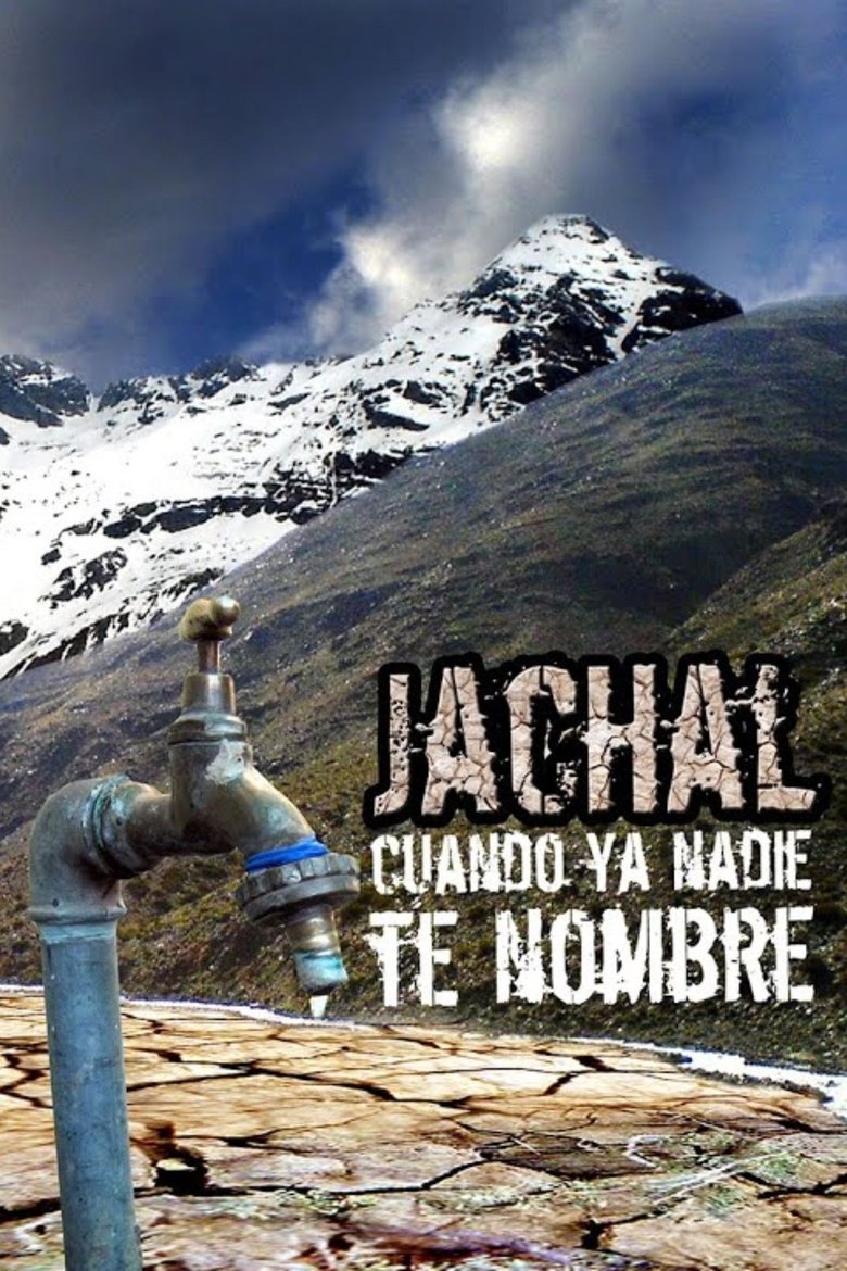 Poster of Jáchal, Cuando ya nadie te nombre