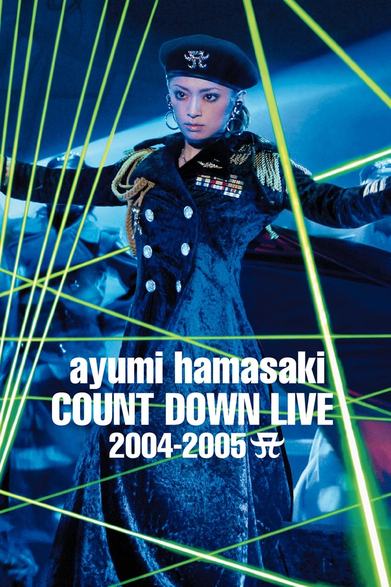 Poster of Ayumi Hamasaki Countdown Live 2004–2005 A