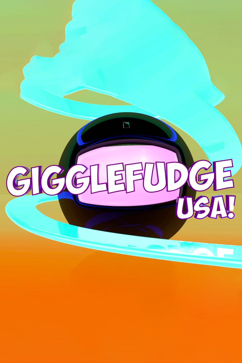 Poster of Gigglefudge USA!