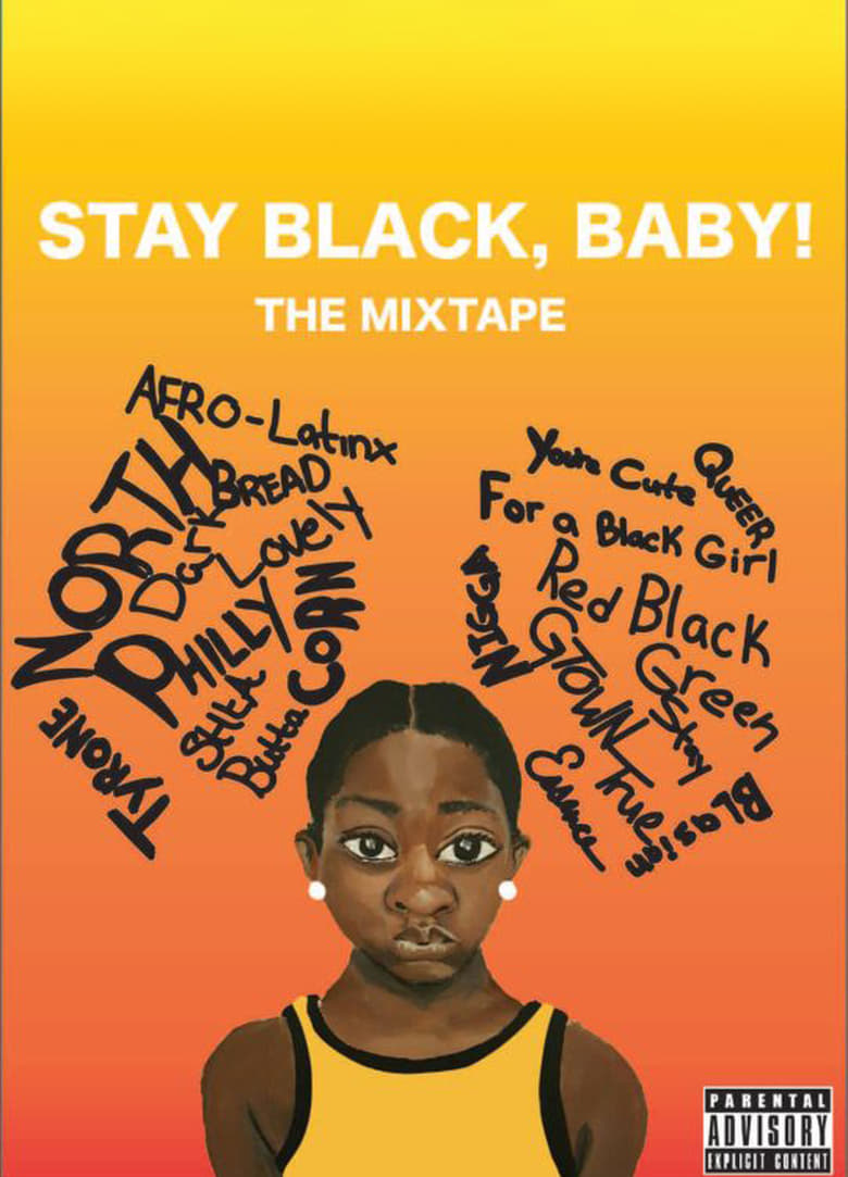 Poster of The Mixtape: Stay Black, Baby!