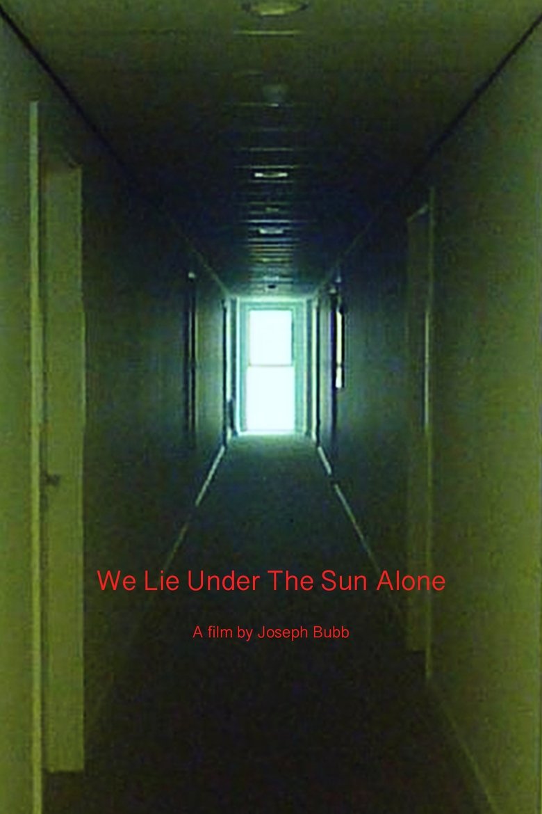 Poster of We Lie Under The Sun Alone