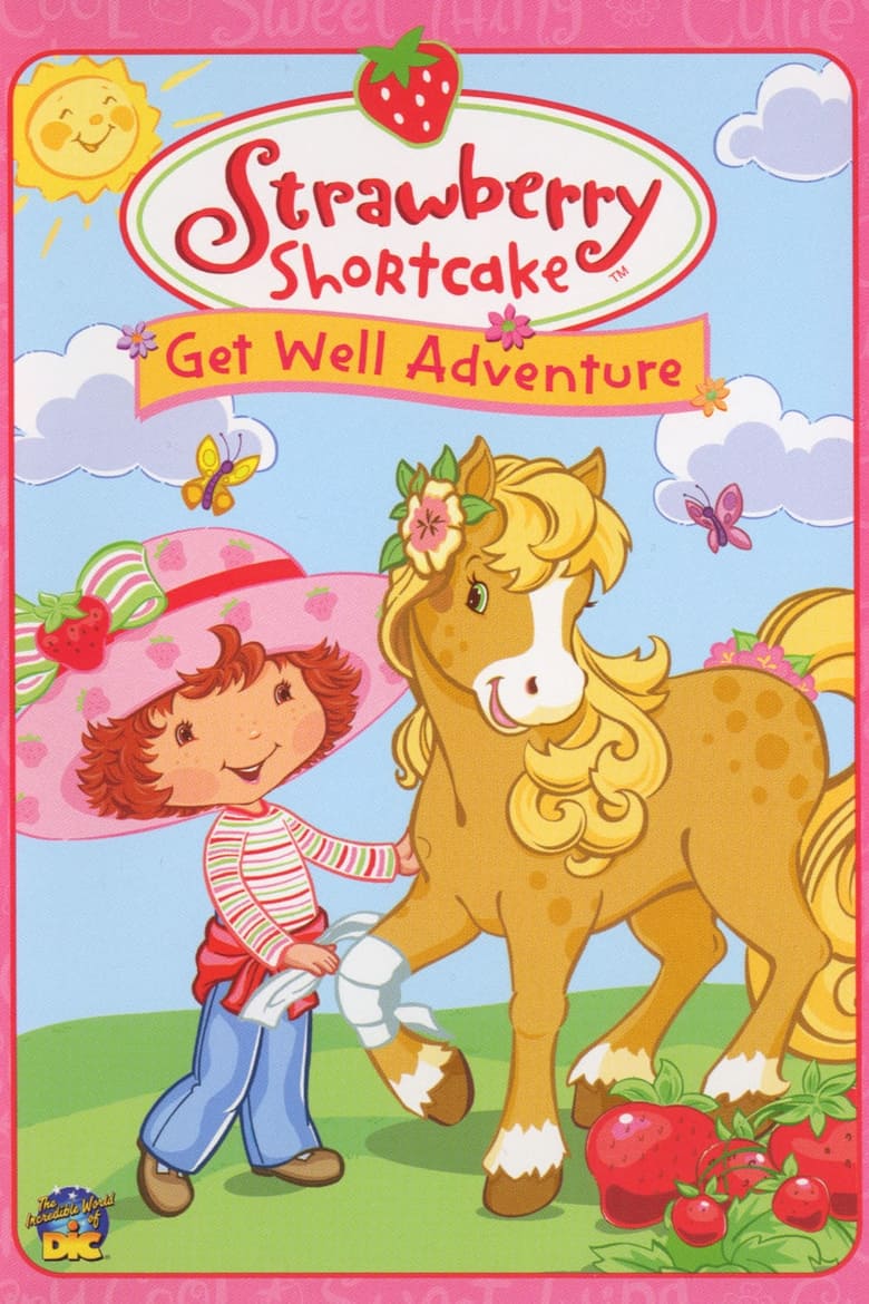 Poster of Strawberry Shortcake: Get Well Adventure