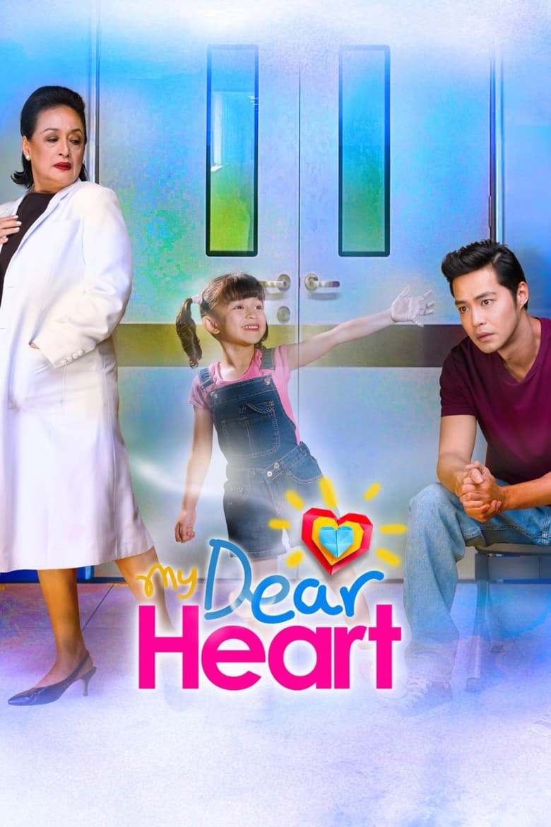 Poster of Cast and Crew in My Dear Heart - Season 1 - Episode 18 - Episode 18