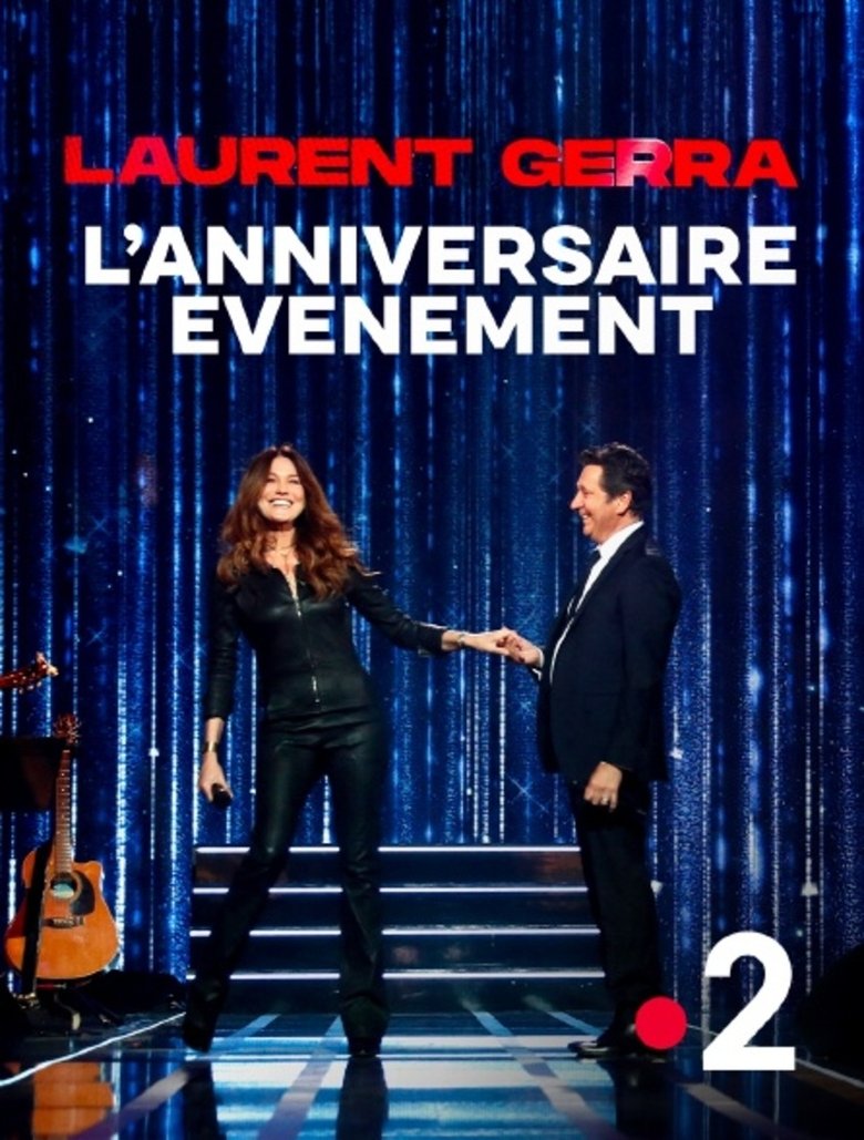 Poster of Laurent Gerra, l'anniversaire-événement