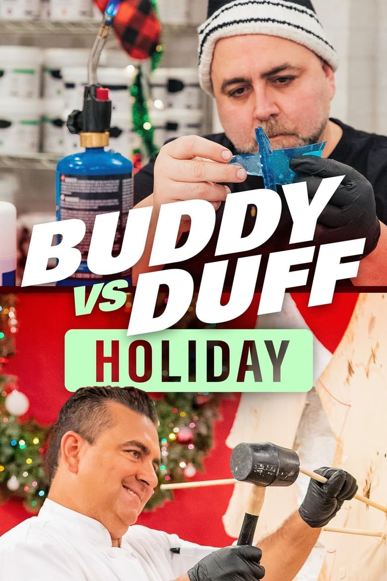 Poster of Episodes in Buddy Vs. Duff - Holiday - Holiday