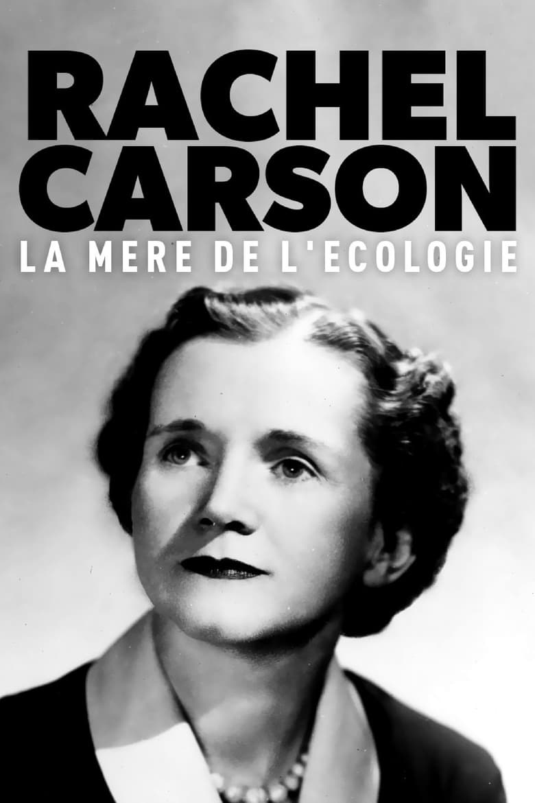 Poster of Rachel Carson, la mère de l'écologie