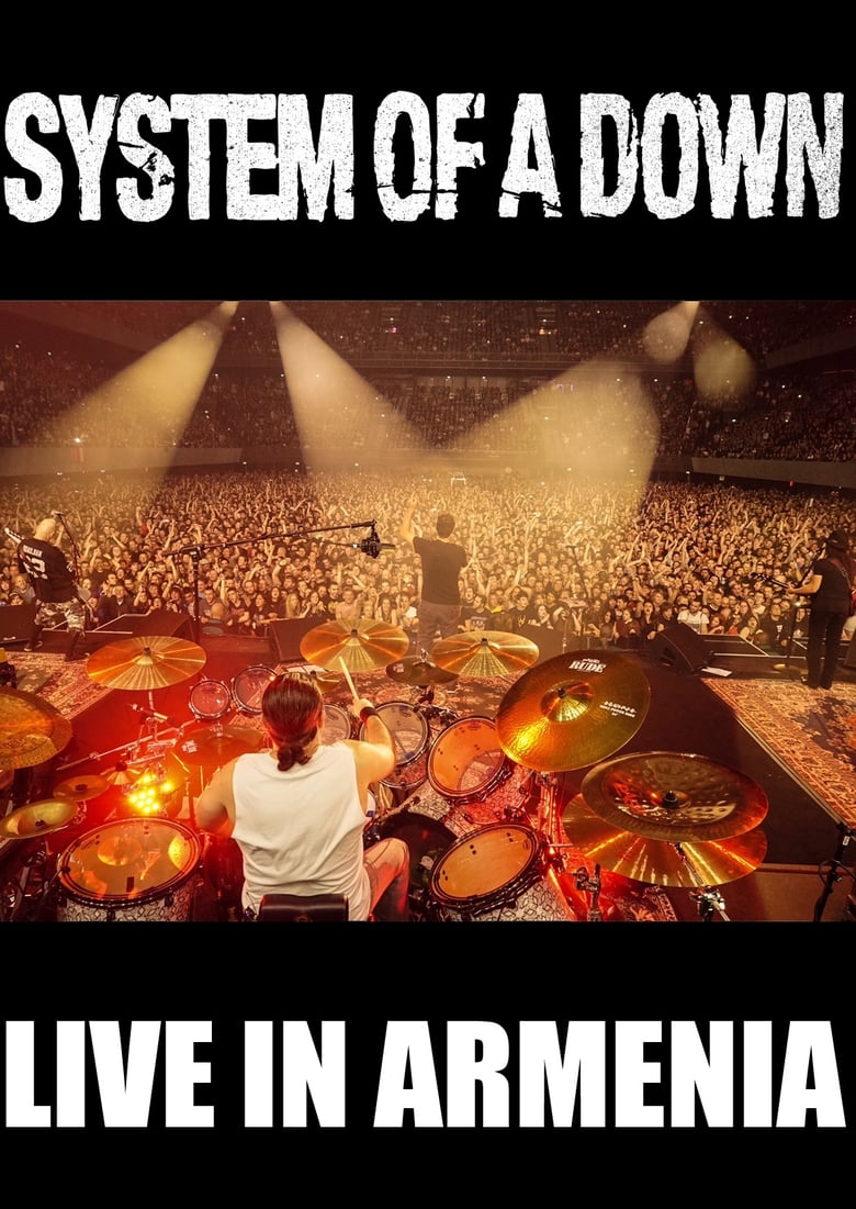 Poster of System of a Down: Live in Yerevan, Armenia 2015