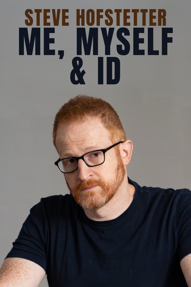 Poster of Steve Hofstetter: Me, Myself, and ID