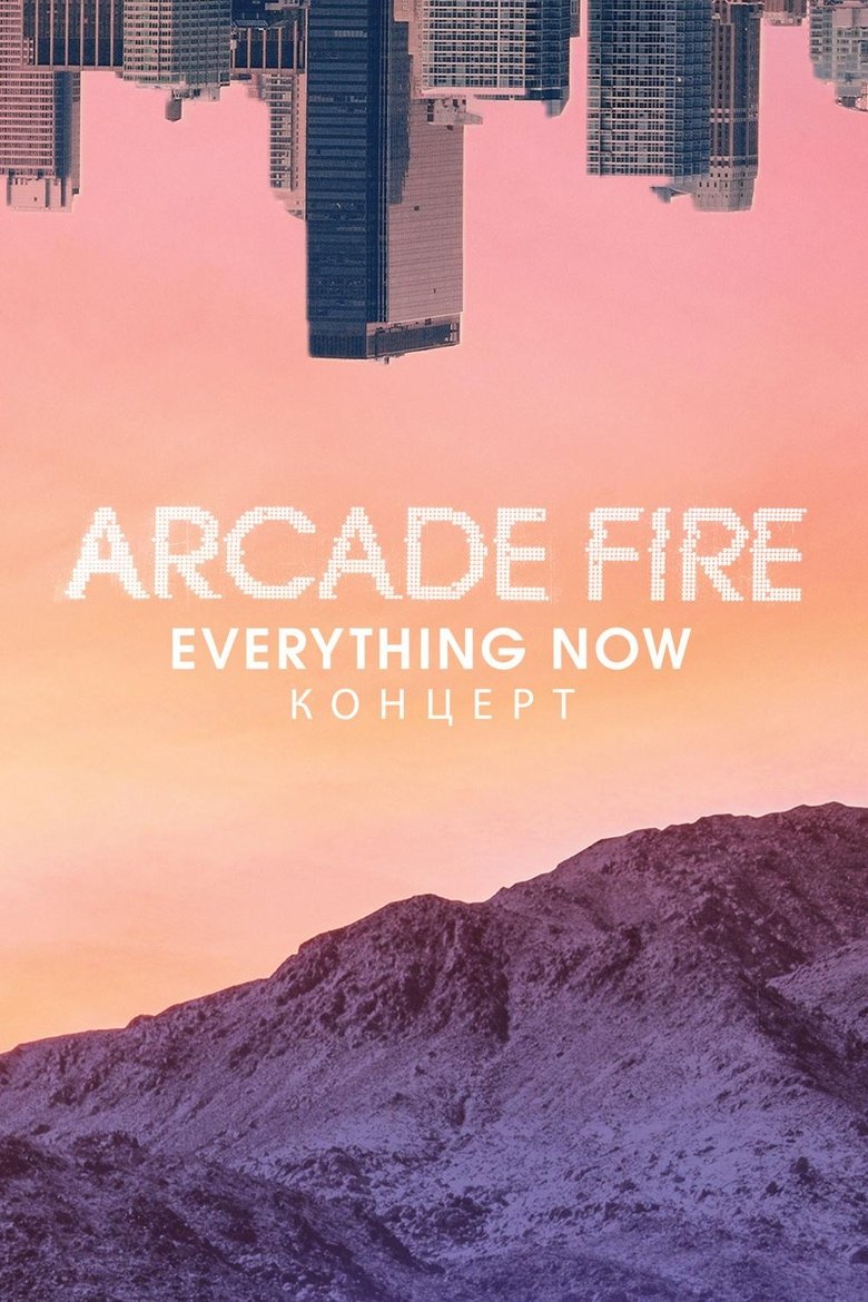 Poster of Arcade Fire - Everything Now Live
