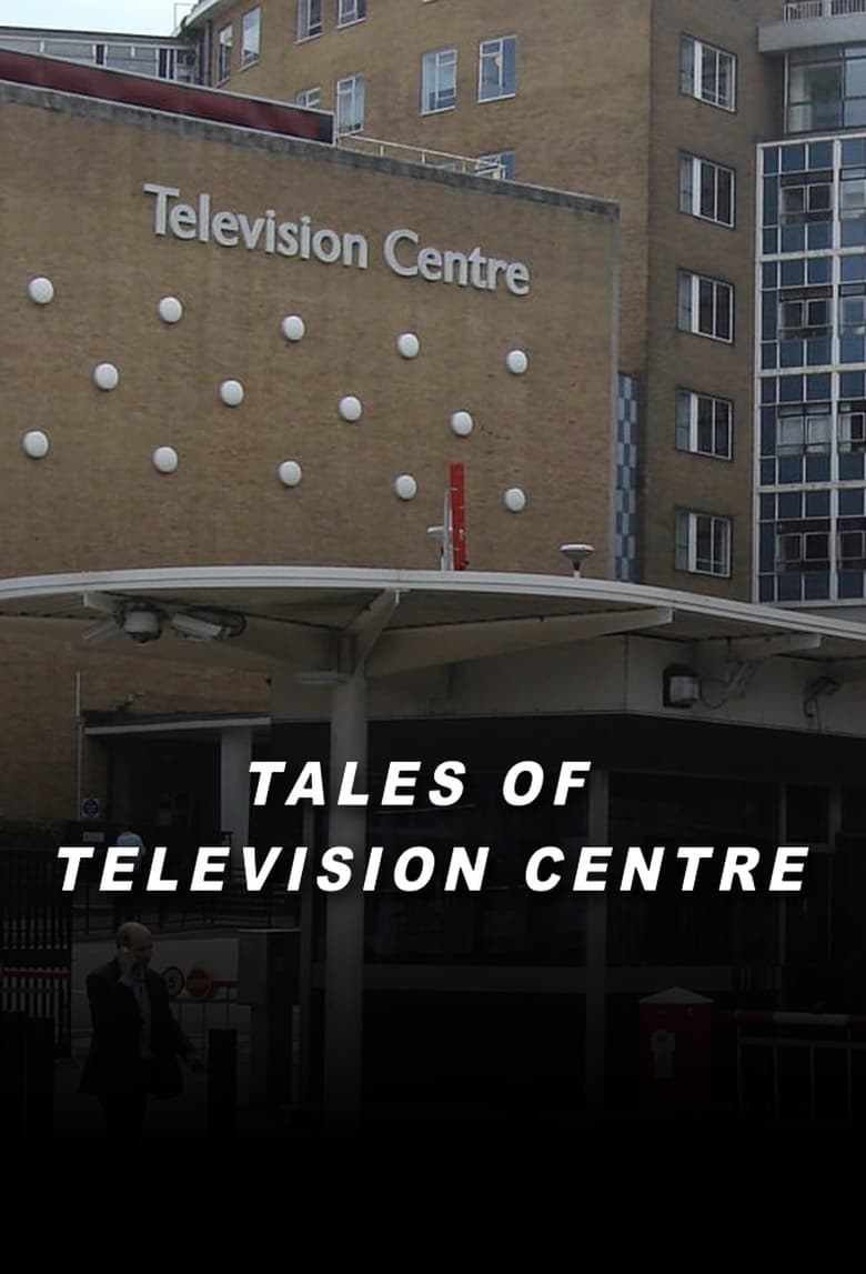 Poster of Tales of Television Centre