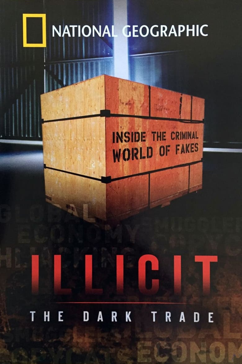 Poster of Illicit: The Dark Trade