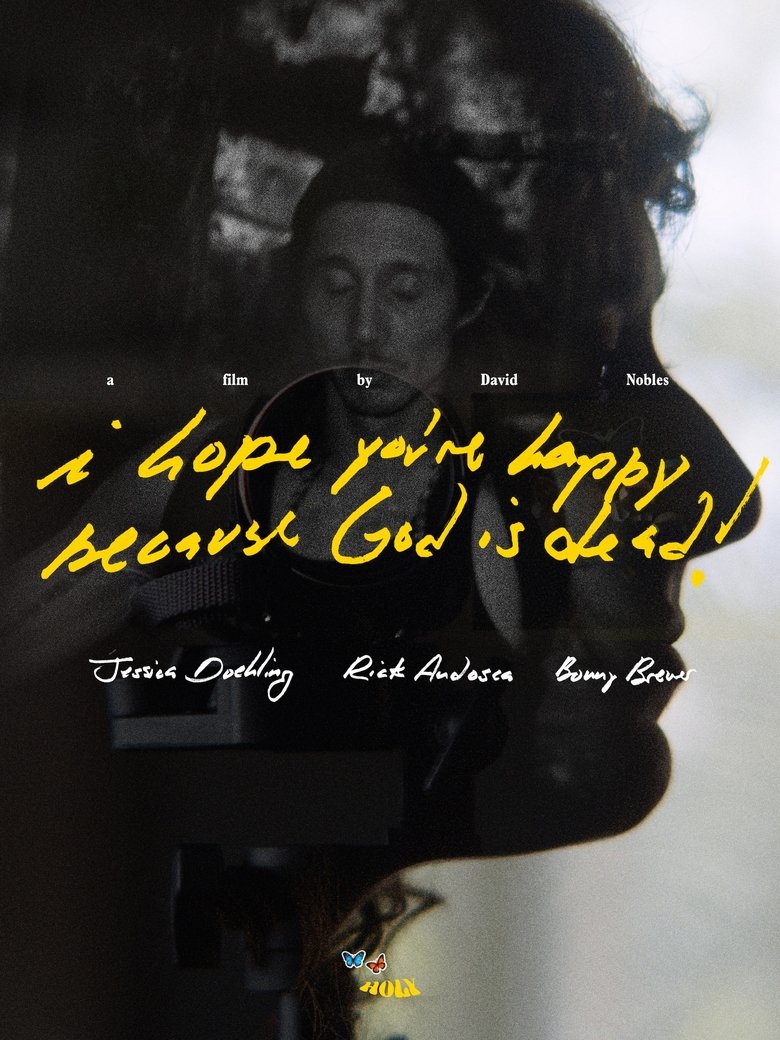 Poster of I hope you're happy, because God is dead!