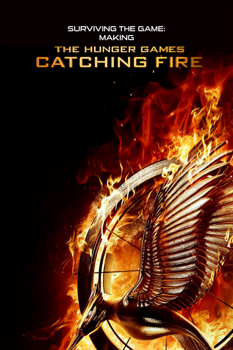 Poster of Surviving the Game: Making The Hunger Games: Catching Fire