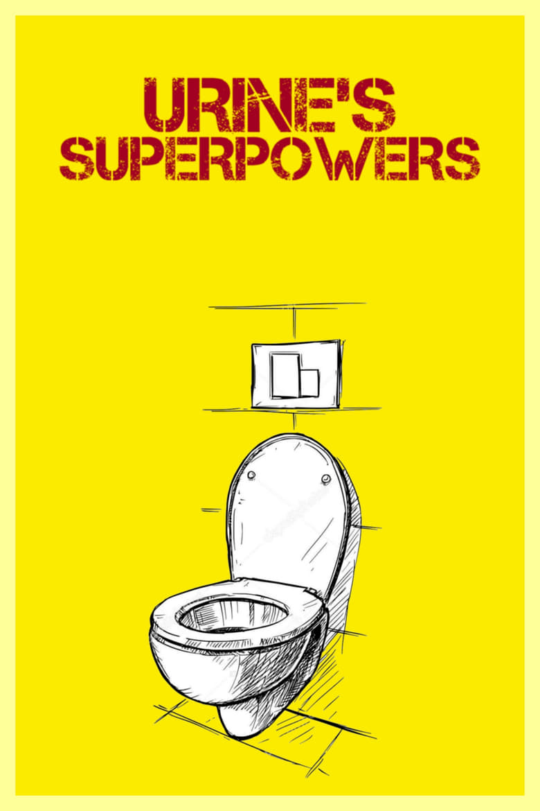 Poster of Urine's Superpowers