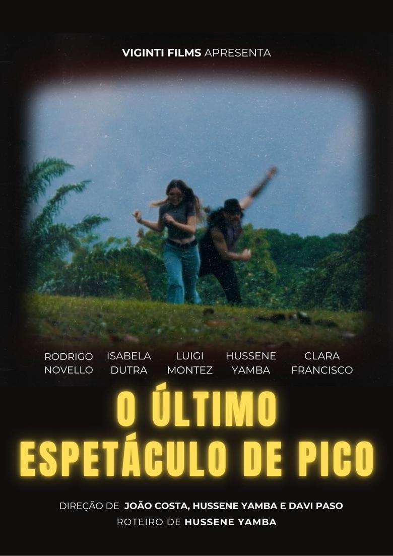 Poster of O Último Espetáculo de Pico