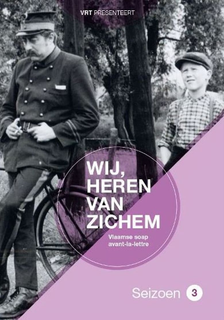 Poster of Episodes in Wij Heren Van Zichem - Season 3 - Season 3