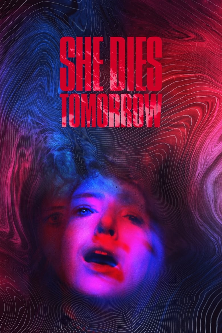 Poster of She Dies Tomorrow