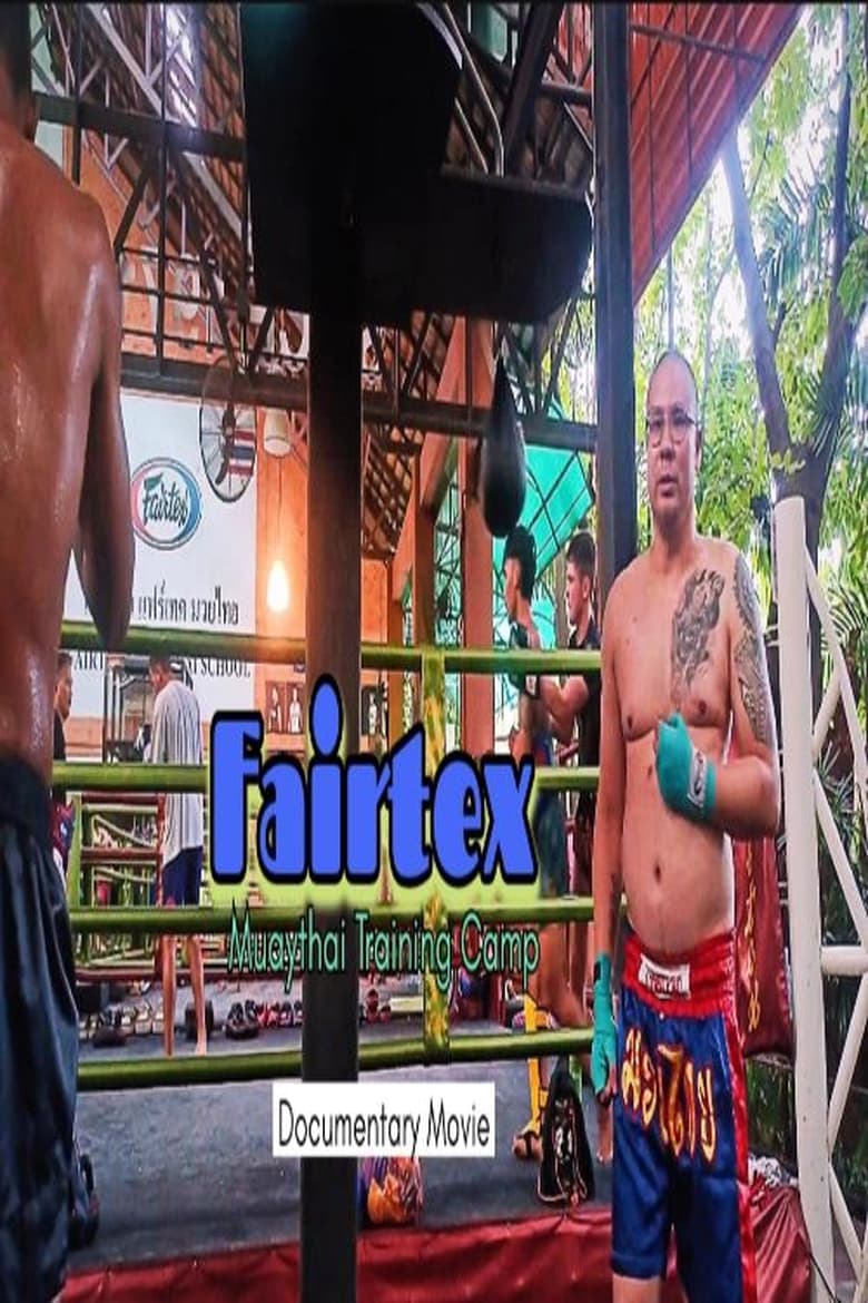 Poster of Fairtex Muaythai Training Camp Documentary Movie