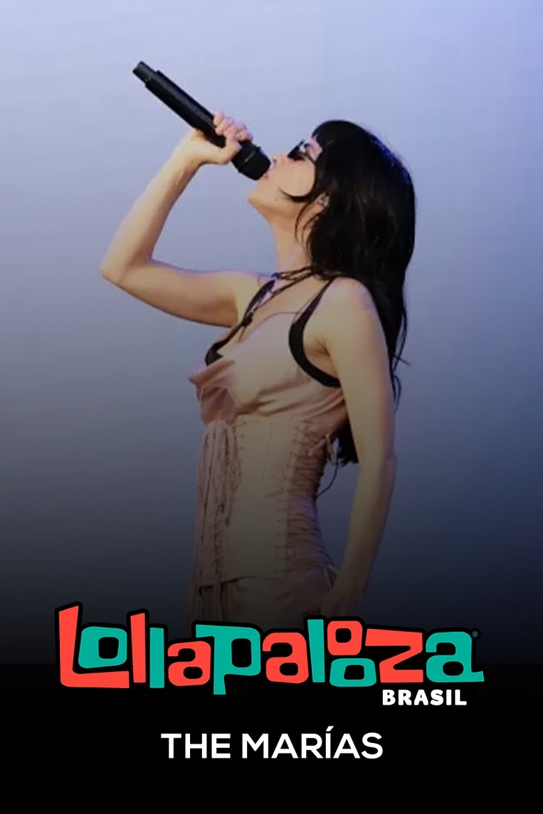 Poster of The Marías: Lollapalooza Brasil 2025