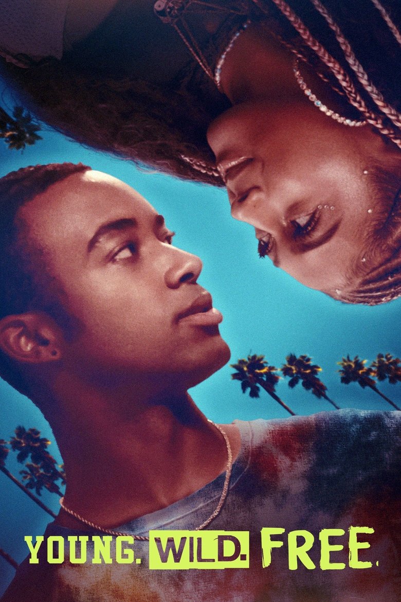 Poster of Young. Wild. Free.