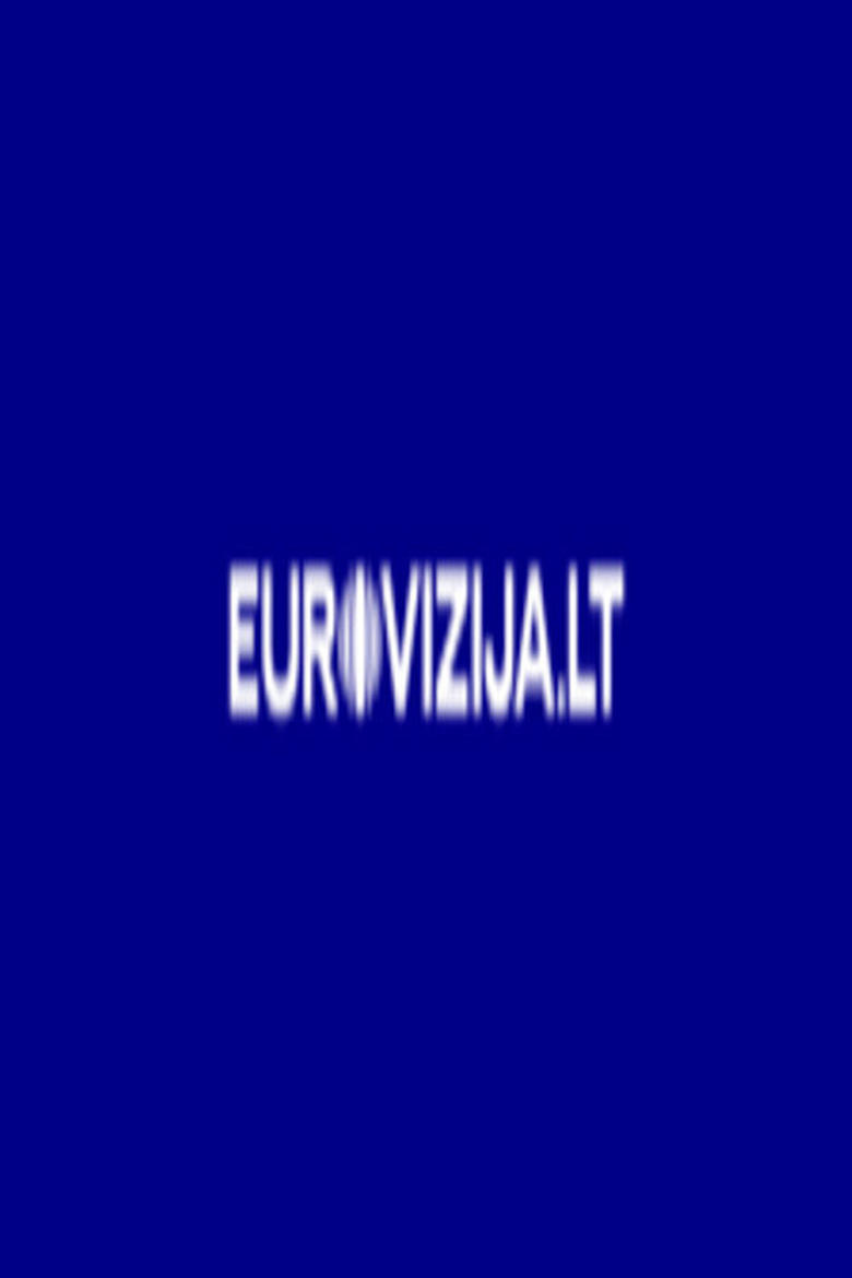 Poster of Episodes in Eurovizija.lt - Eurovizija.LT 2024 - Eurovizija.LT 2024