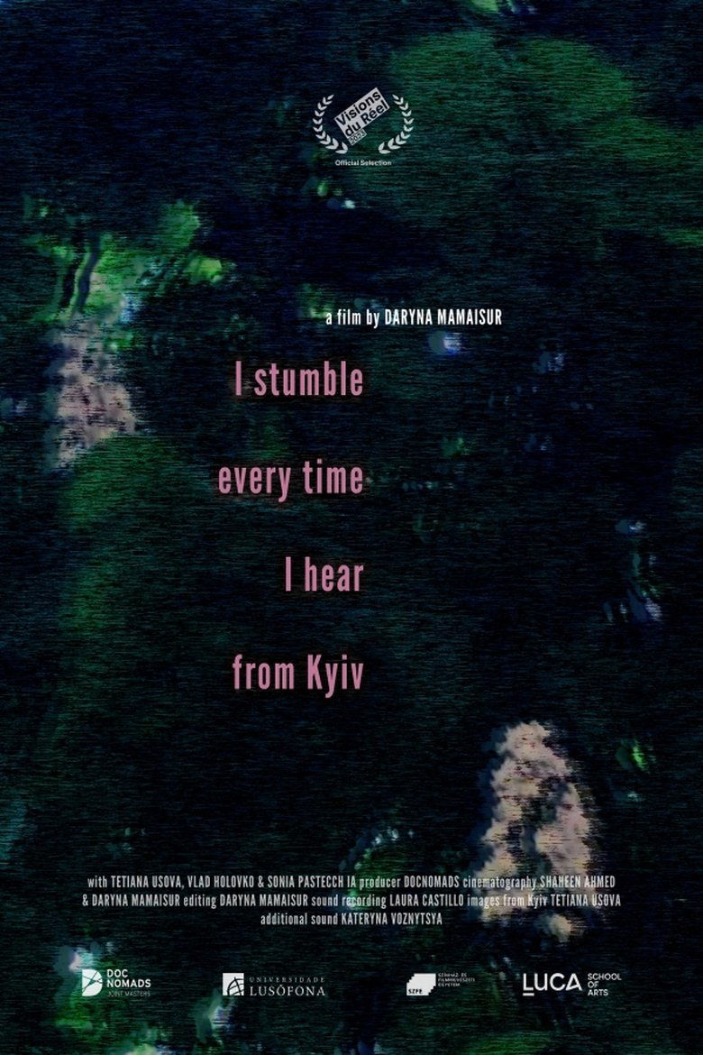 Poster of I Stumble Every Time I Hear From Kyiv