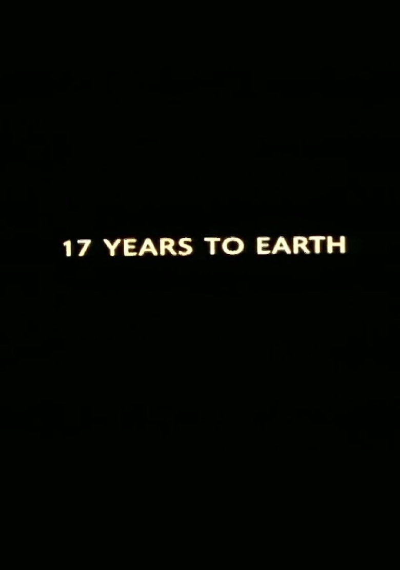 Poster of Seventeen Years to Earth