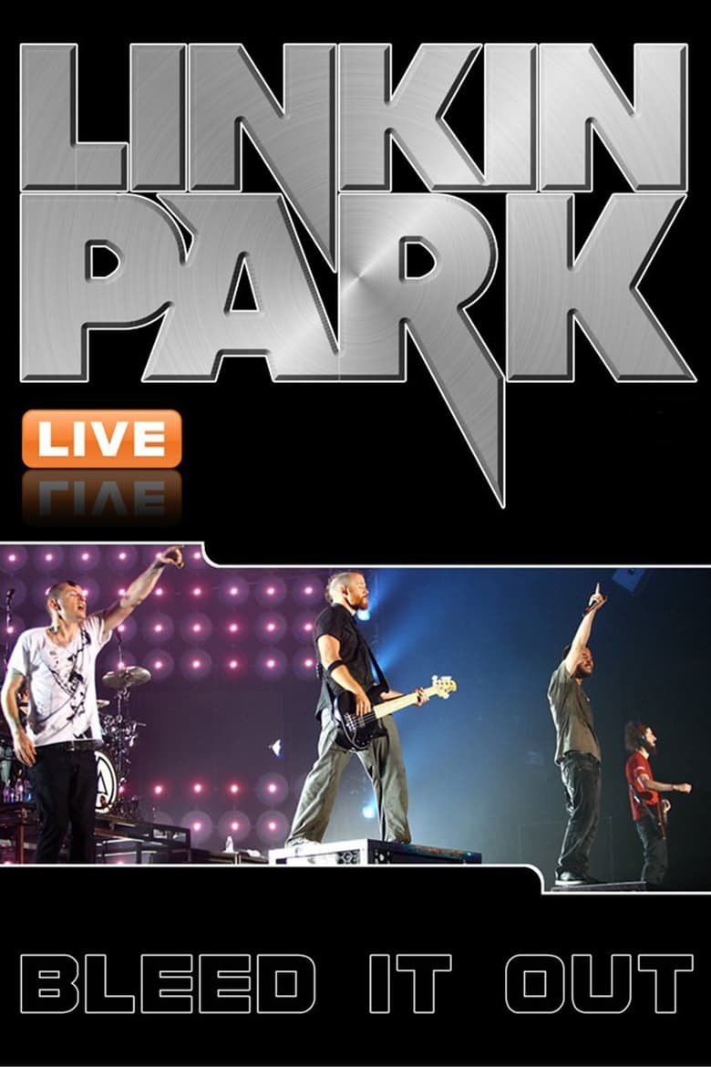 Poster of Linkin Park: Bleed It Out Live