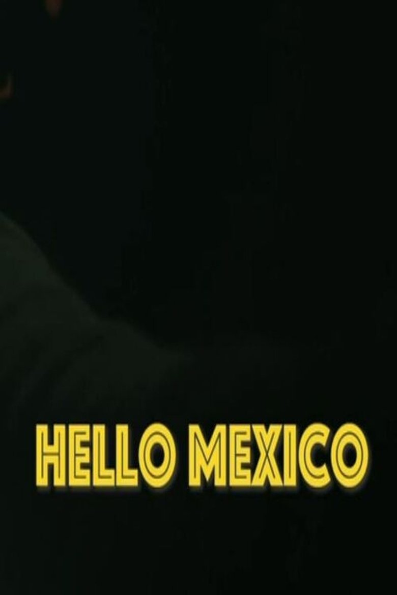 Poster of Hello Mexico
