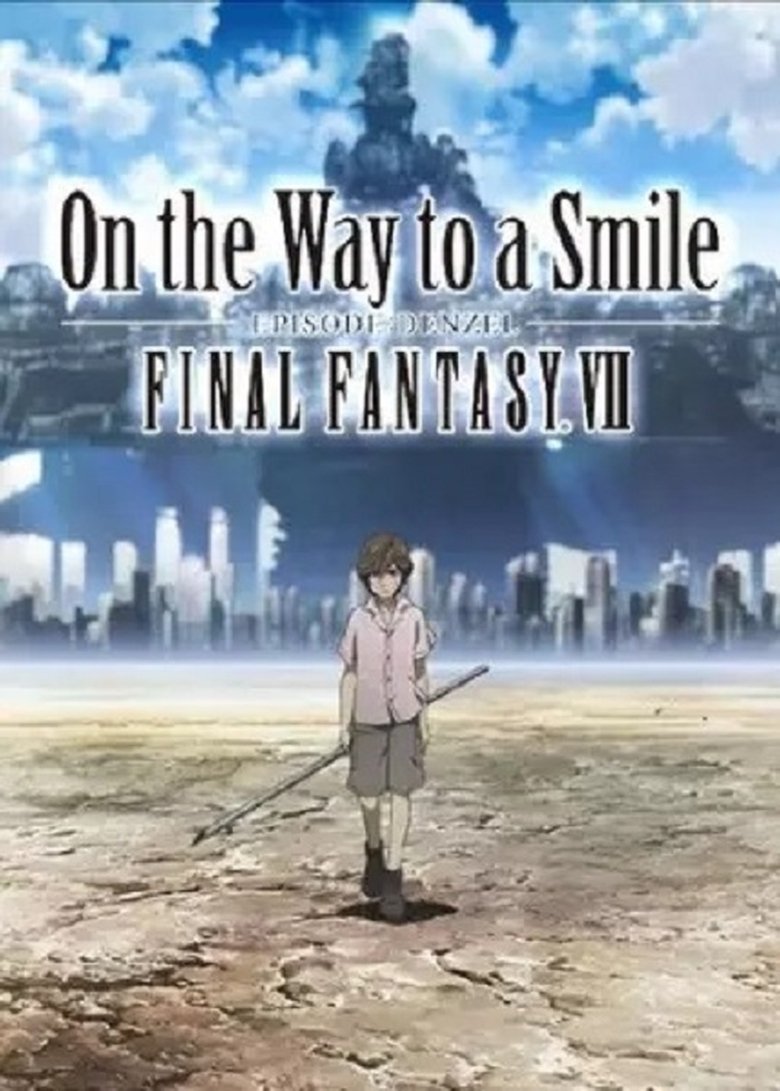 Poster of Final Fantasy VII: On the Way to a Smile - Episode Denzel