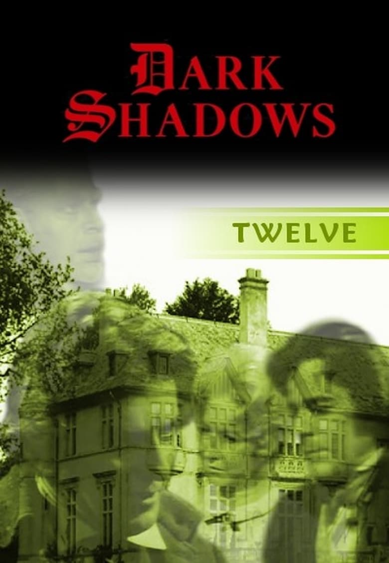 Poster of Episodes in Dark Shadows - Season 12 - Season 12