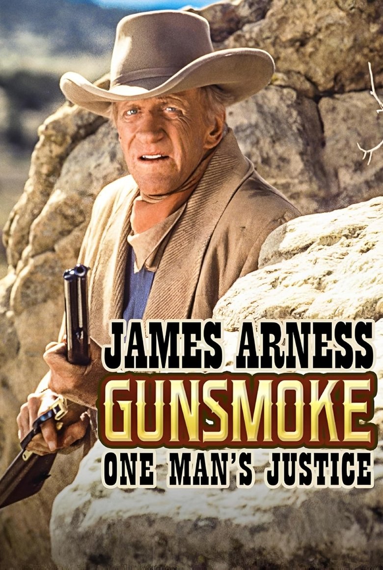 Poster of Gunsmoke: One Man's Justice