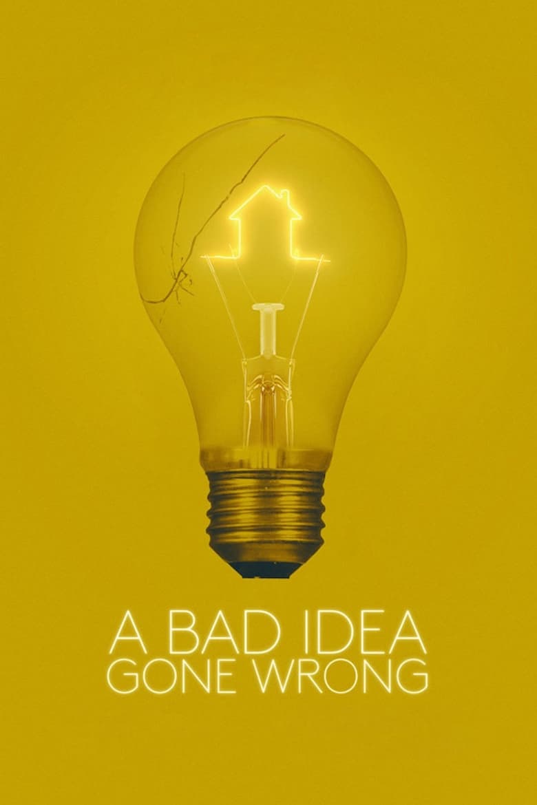 Poster of A Bad Idea Gone Wrong