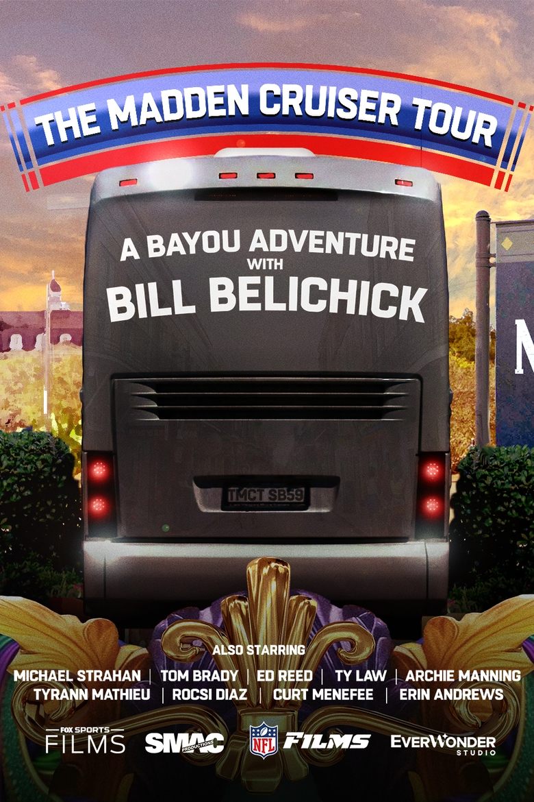 Poster of The Madden Cruiser Tour: A Bayou Adventure with Bill Belichick