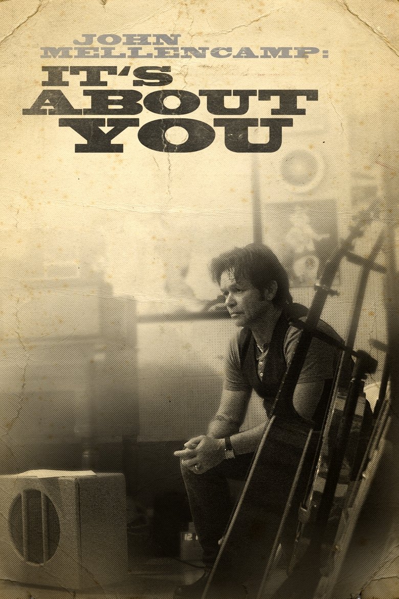 Poster of John Mellencamp: It's About You