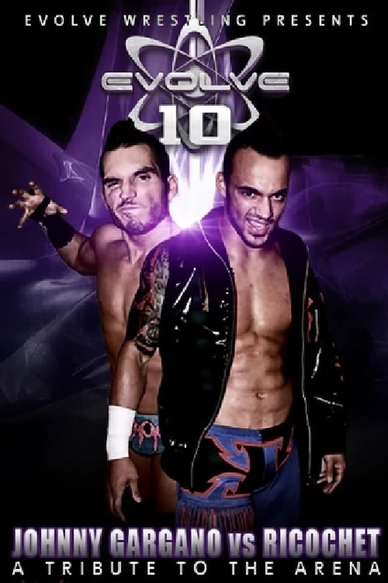 Poster of EVOLVE 10 - A Tribute To The Arena